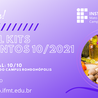 IFMT Rondonópolis abre edital para distribuição de mais de 200 kits de alimentos para alunos matriculados