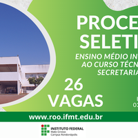 IFMT Rondonópolis abre turma extra de Técnico em Secretariado integrado ao Ensino Médio