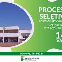 Processo Seletivo 2021/1: IFMT Rondonópolis lança edital com 140 vagas para o Ensino Médio Integrado