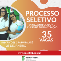 IFMT Rondonópolis abre 35 vagas para o Proeja - Integrado ao curso de Administração