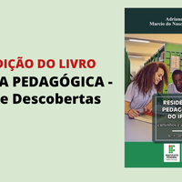 IFMT lança o primeiro livro com relatos de experiências do Programa Residência Pedagógica