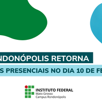 IFMT Rondonópolis retorna com aulas presenciais no dia 10 de fevereiro