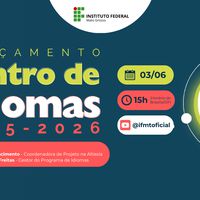 IFMT promove Live de Lançamento do Centro de Idiomas 2025/2026