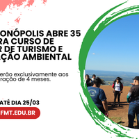 IFMT Rondonópolis abre 35 vagas para curso de Condutor de Turismo e Conservação Ambiental Local